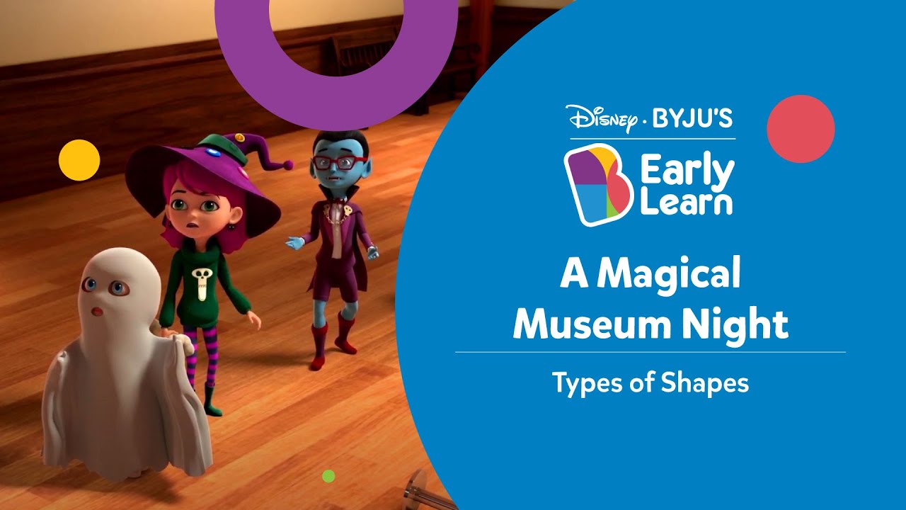 A Magical Museum Night video poster from BYJU’S Early Learn
